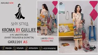 Kroma Lawn By GullJee A5 | Pakistani Branded Dress | #ShyStyle | Summer Collection | #shoppingvlog