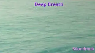 Deep Breathing Exercise | Relax & Calm Your Mind