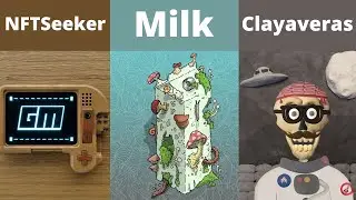 Weekly Mints - FT(Clayaveras, MILK, Wolves of Rome, and NFTSeeker)