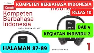 Kompeten Berbahasa Indonesia Kelas 10 Halaman 87 88 89 Kegiatan Individu 2 BAB 4 Kurikulum Merdeka