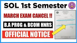 DU SOL URGENT NOTICE FOR SOL FIRST SEMESTER MARCH EXAMINATION 2023 - HOW TO DOWNLOAD NEW ADMIT CARD
