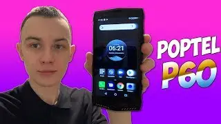POPTEL P60 - 128GB, NFC, 2 КАМЕРЫ, 8 ЯДЕР, 5000MAH. ВСЁ КАК ПОЛАГАЕТСЯ!