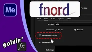 Missing Alpha Channel option when using FNord for WebM in Media Encoder - SOLVED