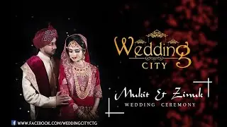 MUKIT & ZINUK - WEDDING - Trailer - Team Wedding City