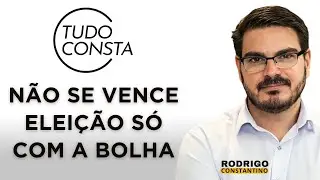 TudoConsta: Não se vence eleição só com a bolha