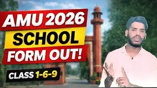 AMU School Admission 2026 🔥 Form Out | Class 1&ndash;6-9 | Full Process 