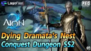 Dying Dramata's Nest Dungeon Guide: Conquest difficulty, full run | Aion 2
