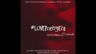Piano & Poetry @ PREY Houston Featuring L.J. Hamilton.