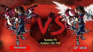 Nostale EU : Roddyn : Alexbossss (SP6/2) vs OP_WKB (SP2) ! Nostale C90 PVP