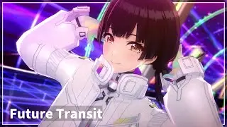 【シャニソンMV】Future Transit【甘奈SSR衣装 ウルトラワイド】