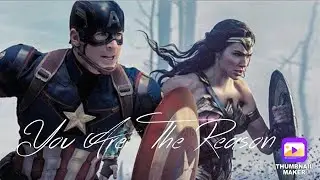 Steve Rogers x Diana Prince | You Are The Reason