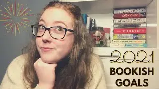 My 2021 Bookish/Reading Goals & the Reflection Tag