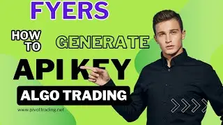 Beginner's Guide to Generating API Keys in Fyers for Algo Trading