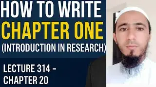 How to write Introduction chapter (chapter one) in research? By Dr. Muhammad Alamgir 