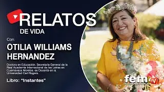 Relatos de Vida con Otilia