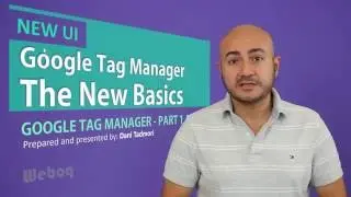New Google Tag Manager Changes & Basics - GTM 1.5