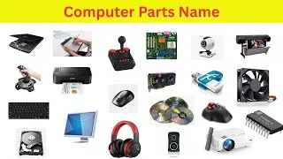 Learn All Computer Parts | Internal and External Devices | Computer Tools Name with Picture