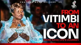 Mama Kayai shares her inspiring acting journey from Vitimbi to securing a job with President Moi.