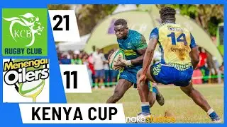 KCB 21-11 MENENGAI OILERS Kenya Cup Rugby Fifteens Highlights| KCB vs Menengai Oilers