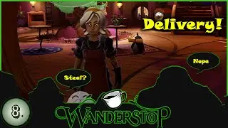 Wanderstop Part 8 : Sharing Stories With Another Warrior..And Is That A BatPig?...A Book Tea..Eh?