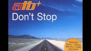 ATB - Don't Stop Drum & Bass Remix