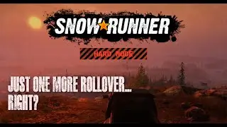 SnowRunner | Hard Mode – EP2 This can't be real