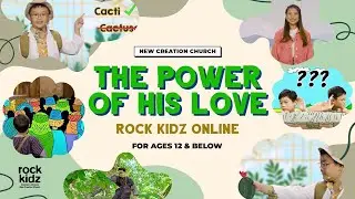 The Power Of His Love | Rock Kidz Children’s Lesson | New Creation Church