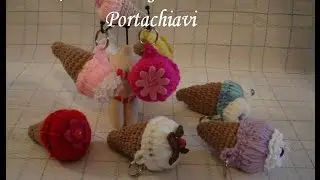 Gelato all'uncinetto- Portachiavi- Ice cream crochet