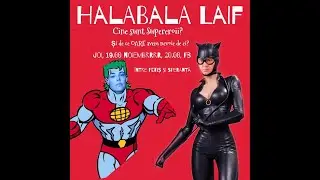 HalaBala 28 - Cinesuper Eroii?