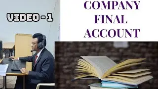 COMPANY FINAL ACCOUNT VIDEO - 1