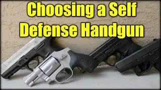 Choosing a Self Defense Handgun| New Shooter Series