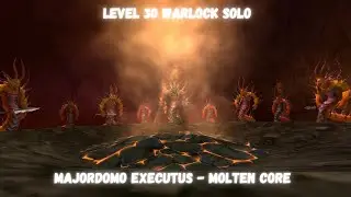Level 30 Warlock Solo Majordomo Executus - Molten Core