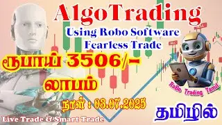 Algo Trading with RoBo Software in Tamil |RoBo Software in India|Algo Trading Without Fearless Trade