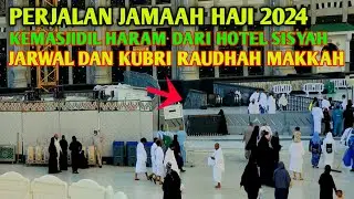 REVIEW JALAN DARI TERMINAL GAZA KE MASJIDIL HARAM YANG AKAN DI LALUI OLEH CALON JAMAAH HAJI 2024