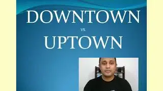 #Downtown vs Uptown #Uptown#Downtown # Downtown_meaning