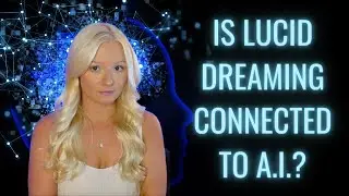 Lucid Dreaming & Artificial Intelligence Conspiracy Theory | Are We In A Simulation? 👁
