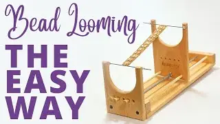 Beginners Bead Loom Tutorial - The EASY way that's so much quicker!