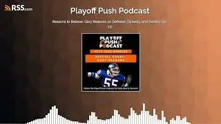 Reasons to Believe: Gary Reasons on Defense, Dynasty, and Destiny (Ep. 72)