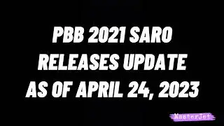 PBB 2021 SARO RELEASES UPDATE AS OF APRIL 24, 2023