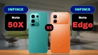 Infinix Note 50X vs Infinix Note Edge Comparison