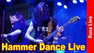 Hammer Dance LIve - MAX Club Ruse (Livestream)