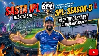 SPL Season 5 | sasta premier league isse sasta kahi nahi 