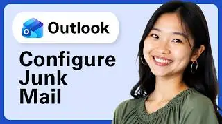 How To Configure Junk Mail Options In Outlook (Complete Guide)