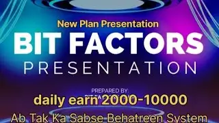 New Plan| BTFC | BITS FACTOR| Ab Tak Ka Sabse Best Earning Platform| #onlinework