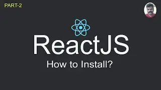 How to Install React JS - Part 2
