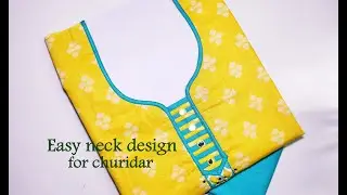 Easy neck design for churidar