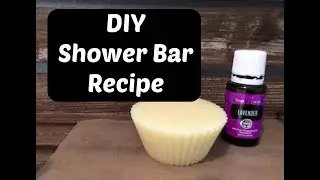 DIY Shower Bar Recipe