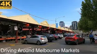 Driving South Melbourne Market to Queen Victoria Market | Melbourne Australia | 4K UHD