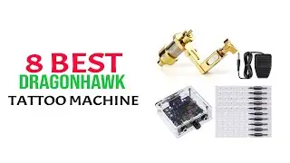 ✅ 8 Best Dragonhawk Rotary Tattoo Machine Kits 2022 | Best Tattoo Machine 2022 💦