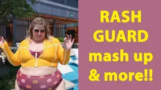Rash Guard Mash up & More!!